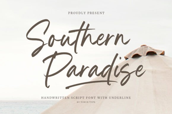 Southern Paradise: A Handwritten Script Font With Soul